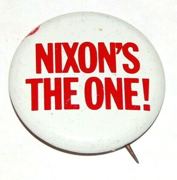 1968 Richard Nixon The One Campaign Pin Pinback Button Political Presidential