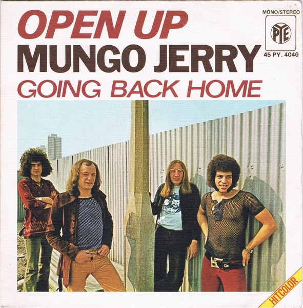 Mungo Jerry Open Up Vinyl 7 Inch 45 RPM 1972 Rock Blues Near Mint Condition
