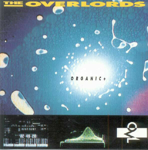 The Overlords ‎– Organic + (House, Techno, Industrial, Goa Trance) CD - Good Cdn