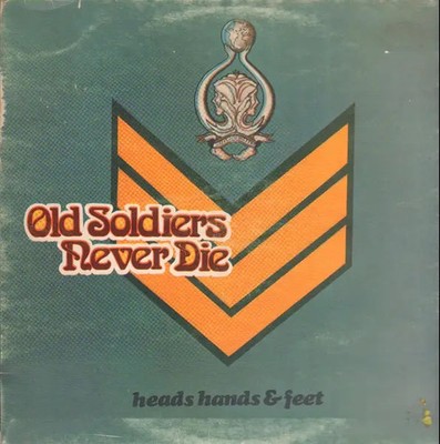 LP Heads, Hands & Feet Old Soldiers Never Die GATEFOLD NEAR MINT Atlantic