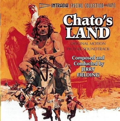 CHATO'S LAND. INTRADA LIMITED EDITION CD. JERRY FIELDING. NEW BUT NOT SEALED.