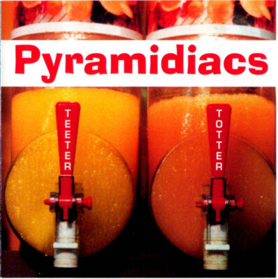 Pyramidiacs - Teeter Totter (CD, Album) (Near Mint (NM or M-)) - 3029378365