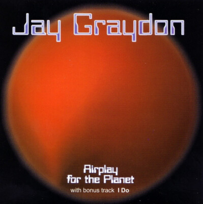 米CD Jay Graydon Airplay for the Planet  STRCD002 Sonic Thrust Records 未開封 /00110 CD JAY GRAYDON Airplay for the Plan STRCD002 Sonic Thrust US