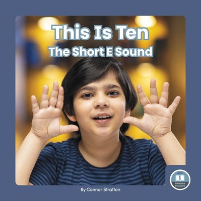 This Is Ten : The Short E Sound, Paperback by Stratton, Connor, Brand New, Fr...