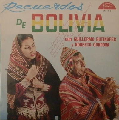 Guillermo Butikofer Y Roberto Cordova - Recuerdos De Bolivia (LP, Album, Mono) V