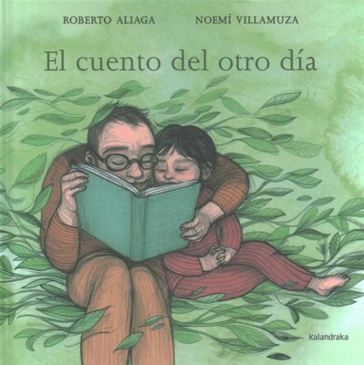 El cuento del otro día/ The Story from the Other Day, Hardcover by Aliaga, Ro...