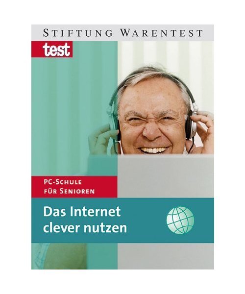 Das Internet Clever Nutzen