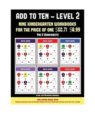 Pre K Worksheets [Add to Ten - Level 2]: 30 Full Color Preschool/Kindergarten Ad
