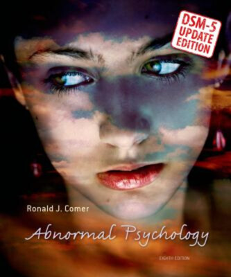 Abnormal Psychology--DSM-5 Update Hardcover Ronald J. Comer