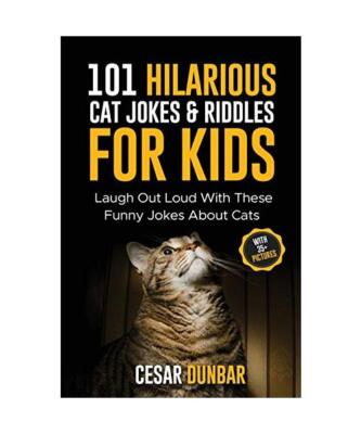 101 Hilarious Cat Jokes & Riddles For Kids: Laugh Out Loud With These Funny Joke