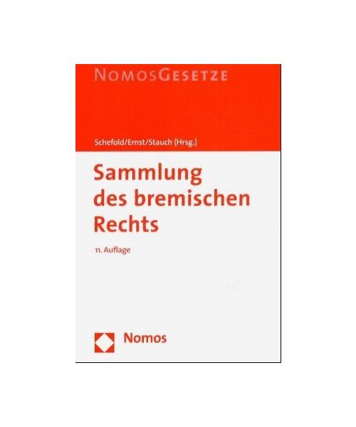 Sammlung Des Bremischen Rechts 2004. Kurzausgabe