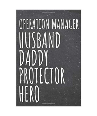 Operation Manager Husband Daddy Protector Hero: Operation Manager Dot Grid Noteb