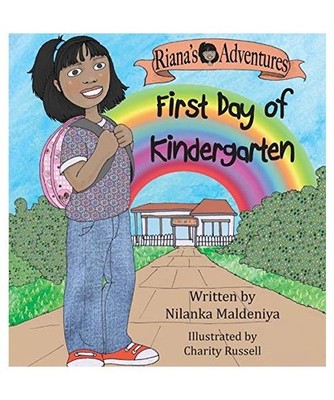 Riana's Adventures - First Day of Kindergarten, Nilanka Maldeniya