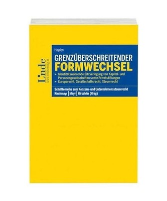 Grenzüberschreitender Formwechsel: Identitätswahrende Sitzverlegung von Kapita