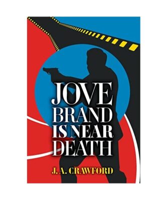 Jove Brand Is Near Death, J. A. Crawford