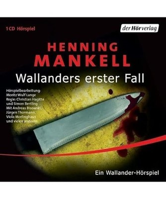 Wallanders erster Fall, Henning Mankell