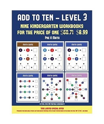 Pre K Math [Add to Ten - Level 3]: 30 Full Color Preschool/Kindergarten Addition