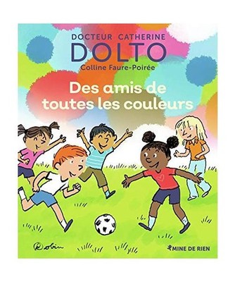 Des amis de toutes les couleurs, Faure-Poiree, Colline