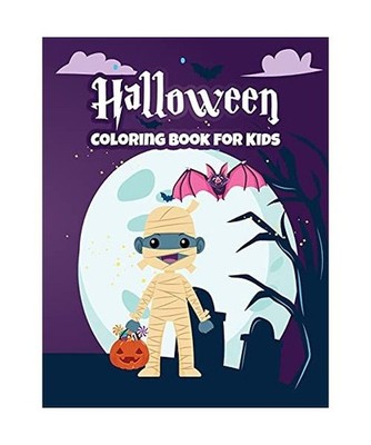 Halloween Coloring Book for Kids: Cute Bats, Witches and Mummies for Toddlers, M