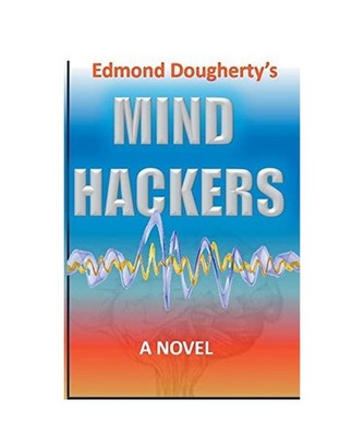 Mind Hackers [Wildtech Adventures, Band 1], Dougherty, Edmond