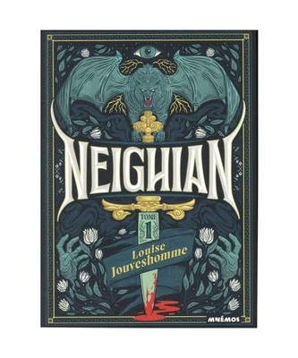 Neighian, tome 1, Jouveshomme, Louise