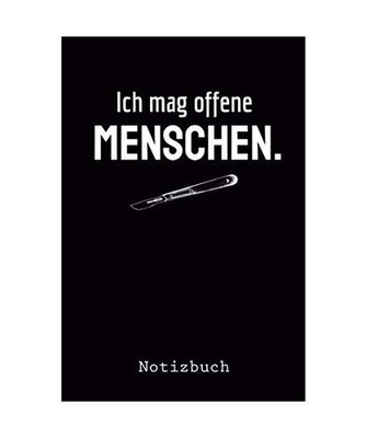 Ich Mag Offene Menschen Notizbuch: Lustige Mediziner Geschenke Ärzte | Geschenk