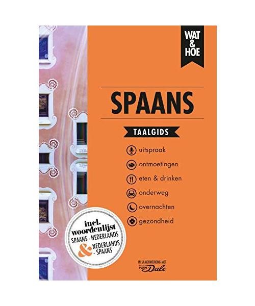 Spaans [Wat & Hoe Taalgidsen], Wat & Hoe Taalgids