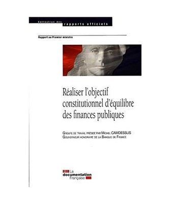 Réaliser l'objectif constitutionnel d'équilibre des finances publiques: Rappor
