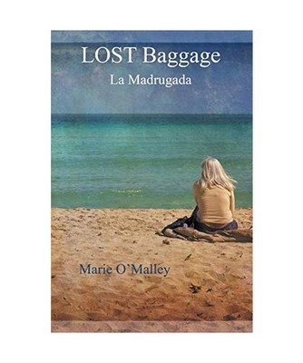 LOST Baggage: La Madrugada: La Madrugada, Marie O'Malley