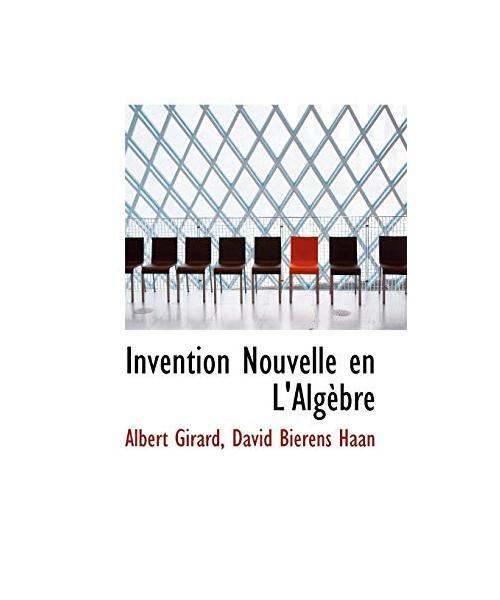 Invention Nouvelle En L'Alg Bre, David Bierens Haan Albert Girard