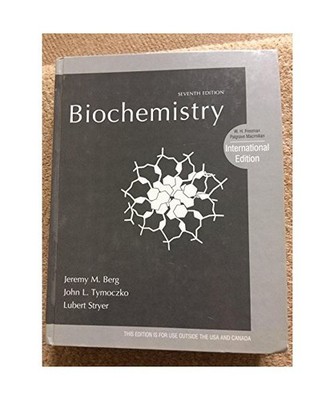 Biochemistry: International Edition, Jeremy M. Berg, John L. Tymoczko, Lubert St