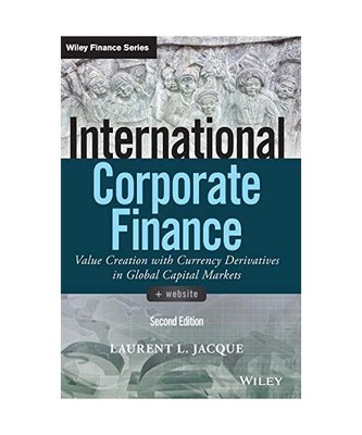 International Corporate Finance: Value Creation with Currency Derivatives in Glo