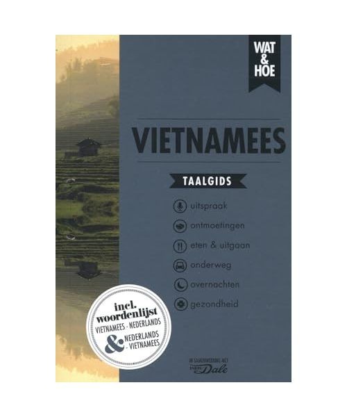 Vietnamees [Wat & Hoe Taalgidsen], Wat & Hoe Taalgids