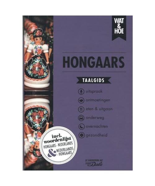 Hongaars [Wat & Hoe Taalgidsen], Wat & Hoe Taalgids