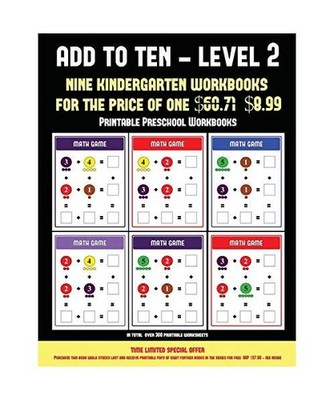 Pre K Printable Workbooks [Add to Ten - Level 2]: 30 Full Color Preschool/Kinder