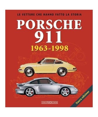 Porsche 911. 1963-1998. Ediz. a colori [Le vetture che hanno fatto la storia], B