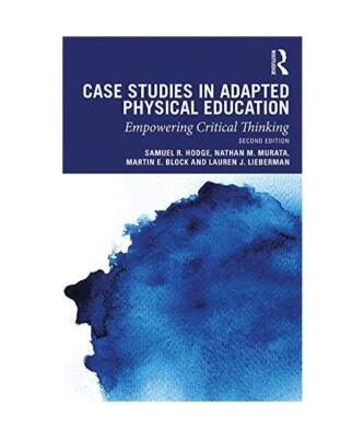 Case Studies in Adapted Physical Education: Empowering Critical Thinking, Samuel