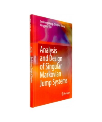 Analysis and Design of Singular Markovian Jump Systems, Guoliang Wang, Xinggang 