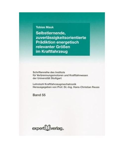 Selbstlernende, ZuverlÃ¤Ssigkeitsorientierte PrÃ¤Diktion Energetisch Relevanter 