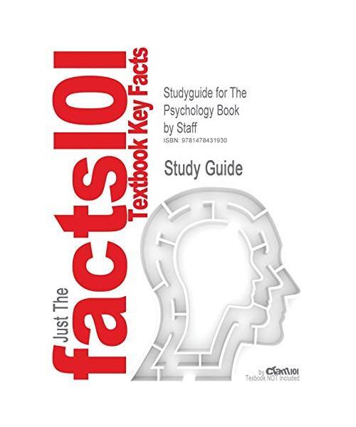 Studyguide For The Psychology Book By Staff, Isbn 9780756689704, Cram101 Textboo