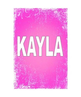 Kayla: 100 Pages 6" X 9" Personalized Name on Journal Notebook, Rwg