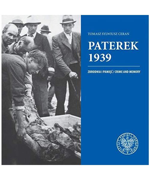 Paterek 1939: Zbrodnia I Pami??/Crime And Memory, Ceran, Tomasz Sylwiusz