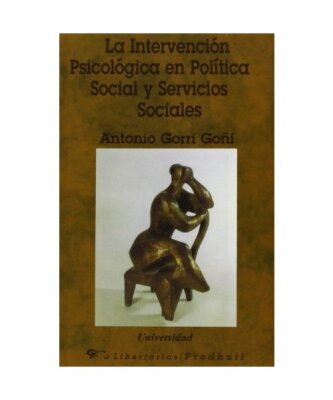 La intervención psicosocial en la política social y servicios sociales, Antoni
