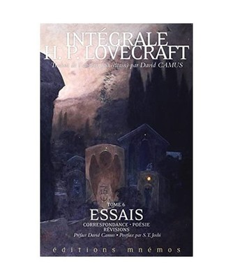 Intégrale Lovecratf tome 6: Essais, correspondance, poésie, révisions, Camus,