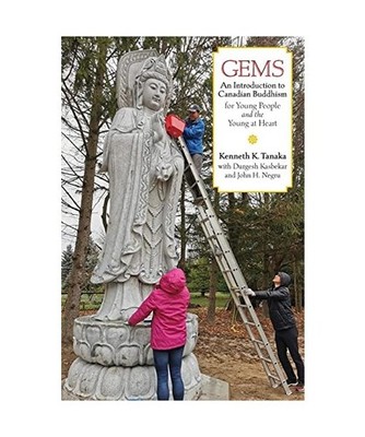 Gems: An Introduction to Canadian Buddhism for Young People and the Young at Hea