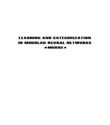 Learning and Categorization in Modular Neural Networks, Paperback by Murre, J...