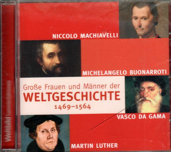 Achim Höppner Große Frauen und Männer der Weltgeschichte 1469-1564