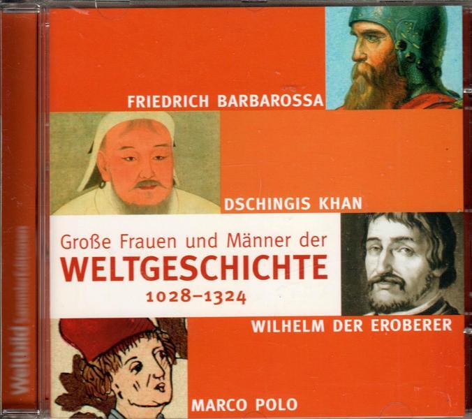 Achim Höppner Große Frauen und Männer der Weltgeschichte 1028-1324