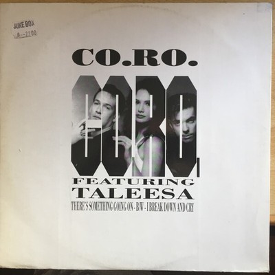 CO.RO. - There's Something Going On / I Break Down And Cry (12'') (Very Good Plus