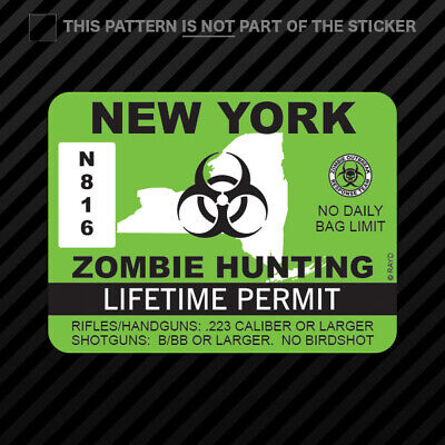 New York Zombie Hunting Permit Sticker Vinyl outbreak response team